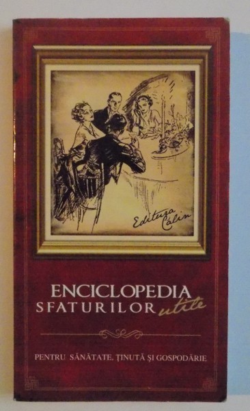 ENCICLOPEDIA SFATURILOR UTILE , 2006