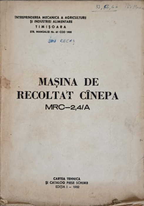 MASINA DE RECOLTAT CANEPA MRC-2,4/A-COLECTIV