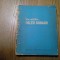 DIN VIATA DELTEI DUNARII - Bodea Mihai, Comsia M. Aurel -A.G.V.P.S., 1957, 411p.