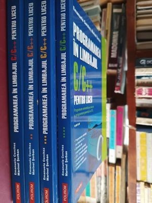 Programarea in limbajul C/C++ pentru liceu 1-4 - Emanuela Cerehez, Marinel Serban foto