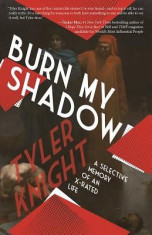 Burn My Shadow: A Selective Memory of an X-Rated Life foto