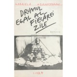 Gabriela Adamesteanu - Drumul egal al fiecarei zile (Editia: 1992)