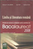 Limba si literatura romana - Modele de rezolvare a subiectelor pentru examenul de Bacalaureat - Monica H. Columban