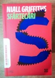 Sfartecari Sfirtecari - Niall Griffiths, Pandora M, 2010 - Roman Beletristica