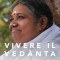 Vivere il Ved&amp;#257;nta