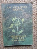 Moartea lui Ivan Ilici si alte povestiri - Lev Tolstoi, Editura Facla, 1987