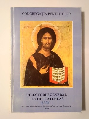 Directoriu general pentru cateheză (Congregația pentru cler; 2001) foto