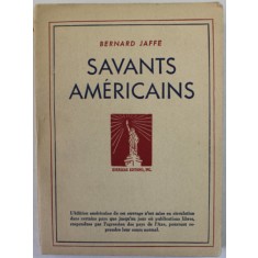 SAVANTS AMERICAINS par BERNARD JAFFE , 1949