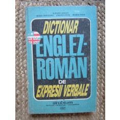 DICTIONAR ENGLEZ ROMAN DE EXPRESII VERBALE-ILEANA GALEA, IRINA CRIVEANU, ANGELA IVAS, MARIA VOIA