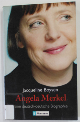 ANGELA MERKEL , EINE DEUTSCH - DEUTSCHE BIOGRAPHIE von JACQUELINE BOYSEN , 2001 foto