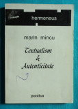 Marin Mincu &ndash; Textualism si autenticitate ( Gellu Naum Cristian Popescu )