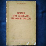 Cumpara ieftin Drumul spre Eliberarea Taranimii Franceze - Waldeck Rochet - Carte de Istorie