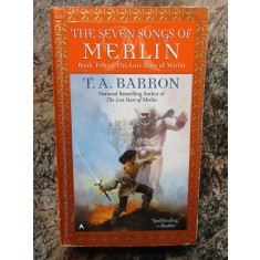 The Seven Songs of Merlin - T.A. Barron