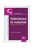 Admiterea &icirc;n notariat - Paperback brosat - Adina-Renate Motica, Oana-Elena Buzincu, Veronica Stan - Hamangiu