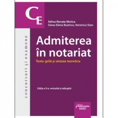 Admiterea în notariat - Paperback brosat - Adina-Renate Motica, Oana-Elena Buzincu, Veronica Stan - Hamangiu