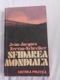 Jean-jacques servan-schreiber-sfidarea mondiala