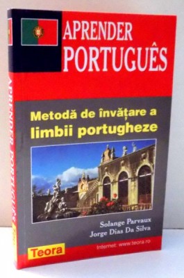 METODA DE INVATARE A LIMBII PORTUGHEZE de SOLANGE PARVAUX , JORGE DIAS DA SILVA , 2003 foto