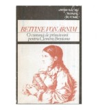 Bettine Von Arnim - O cununa de primavara pentru Clemens Brentano -