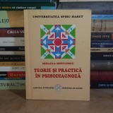 MIHAELA MINULESCU - TEORIE SI PRACTICA IN PSIHODIAGNOZA : FUNDAMENTE IN MASURAREA PSIHOLOGICA , 2003 *