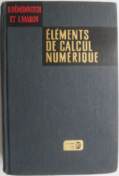 Elements de calcul numerique &ndash; B. Demidovitch, I. Maron