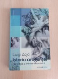 Luigi Zoja - Istoria arogantei. Psihologia si limitele dezvoltarii