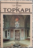 Le palais de Topkapi - Sabahattin Turkoglu