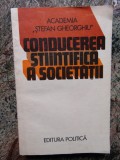 CONDUCEREA STIINTIFICA A SOCIETATII - SERGIU TAMAS / ION MITRAN