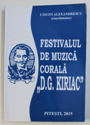 FESTIVALUL DE MUZICA CORALA &amp;quot; D.G. KIRIAC &amp;quot; , coordonator COSTIN ALEXANDRESCU , 2015 foto