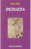 Deziluzia - Ella Pop