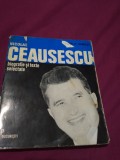 BIOGRAFIE SI TEXTE SELECTATE NICOLAE CEAUSESCU