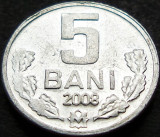 Moneda 5 BANI - REPUBLICA MOLDOVA, anul 2008 *cod 362 B