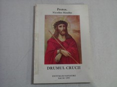 DRUMUL CRUCII - Protos. Nicodim Mandita