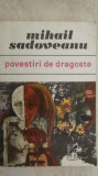 Mihail Sadoveanu - Povestiri de dragoste, 1970