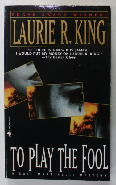 TO PLAY THE FOOL by LAURIE R. KING , 1996