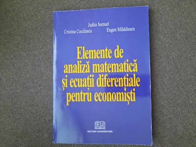 Judita Samuel - Elemente de analiza matematica si ecuatii diferentiale 25/3 foto