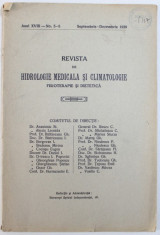 REVISTA DE HIDROLOGIE MEDICALA SI CLIMATOLOGIE - FISIOTERAPIE SI DIETETICA , ANUL XVIII - No. 5-6 , SEPTEMBRIE - DECEMBRIE , 1939 foto