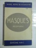 Masques - Marie, Reine de Roumanie - Carte in Franceza - Editions Nouvelle Revue Critique - 221 Pagini