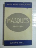 MASQUES - MARIE, REINE DE ROUMANIE