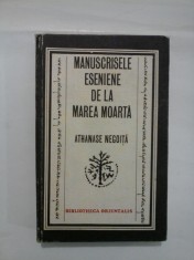 MANUSCRISELE ESENIENE DE LA MAREA MOARTA - Athanase NEGOITA