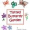 Tatted Butterfly Garden: Flowers, Butterflies, and Bugs to Tat.