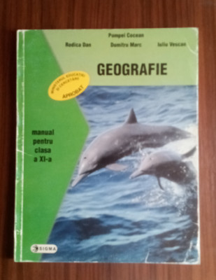 Geografie - MANUAL PENTRU CLASA a XI - a-Pompei Cocean foto