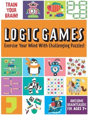 Train Your Brain: Logic Games: Brain Teasers for Kids Math Skills Activity Books for Kids Ages 7+ foto