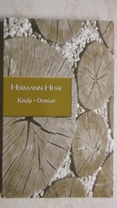 Hermann Hesse - Knulp. Demian (vezi detalii pentru livrare in tara)
