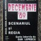 DECEMBRIE &#039;89 SCENARIUL SI REGIA - ION SANDU - Carte interviu de Dan LUPESCU