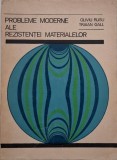 Probleme moderne ale rezistentei materialelor - Oliviu Rusu, Traian Gall