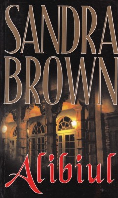 Sandra Brown - Alibiul foto