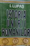 ISTORIA UNIRII ROMANILOR IOAN LUPAS