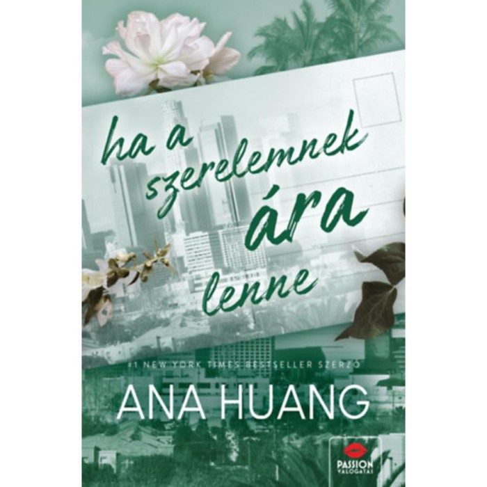 Ha a szerelemnek &aacute;ra lenne - Ana Huang