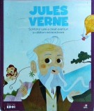 Cumpara ieftin Jules Verne. Scriitorul care a creat aventuri si calatorii extraordinare