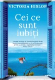 Cei ce sunt iubiti - Victoria Hislop - Litera